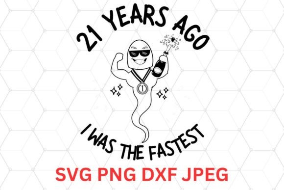 Hilarious 21st Birthday SVG - Funny